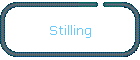 Stilling